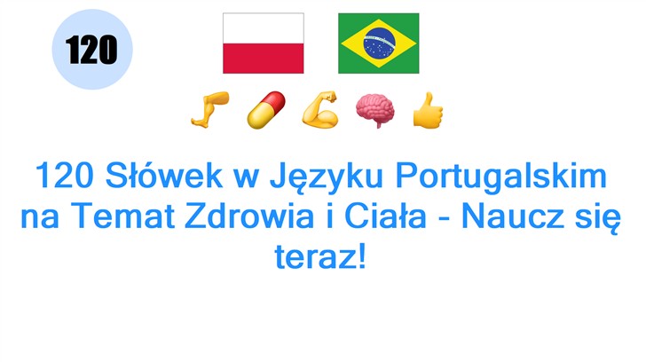 120 Słówek w Języku Portugalskim na Temat Zdrowia i Ciała - Naucz się teraz!